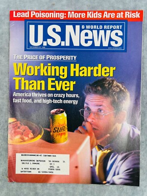  1999 U.S. News & World Report Magazine: Working Harder Than Ever/Crazy Hours 