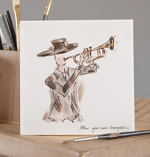Blow Your Own Trumpet Greetings Card - Music Gift - Trumpet Greetings Card