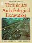 Techniques of Archaeological Excavation by Philip Barker (Paperback, 1993)