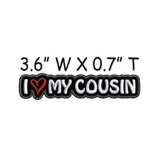 I Love My Cousin Patch Embroidered Iron-on Applique, Family, Unconditional Love