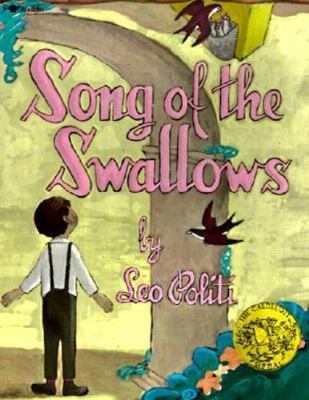 Song of the Swallows School & Library Binding Politi, Leo; Politi, Leo [Illustra
