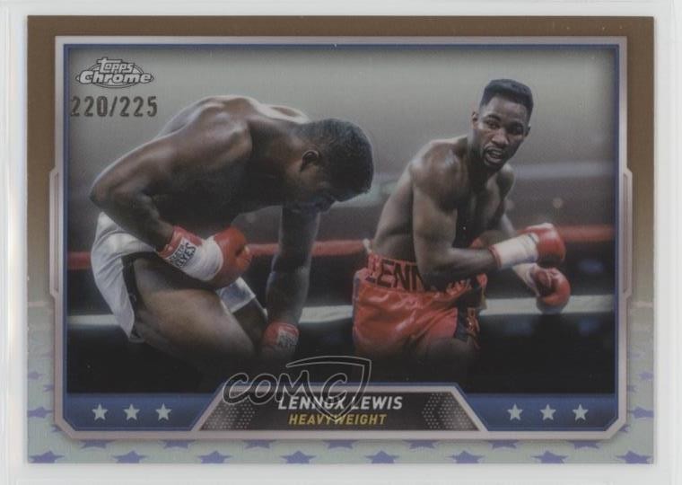 2024 Topps Chrome Bronze Refractor 220/225 Lennox Lewis #94 0yd6