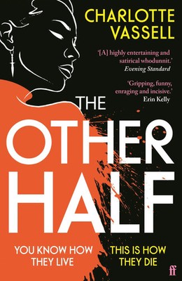The Other Half | You know how they live. This is how they die. | Vassell | Buch
