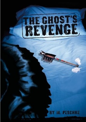 Ghost's Revenge, The (School Mysteries),M Peschke