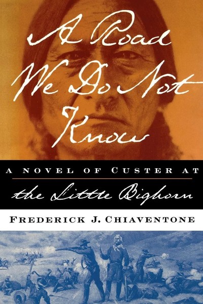 A Road We Do Not Know Frederick J. Chiaventone Taschenbuch No Series Englisch-image