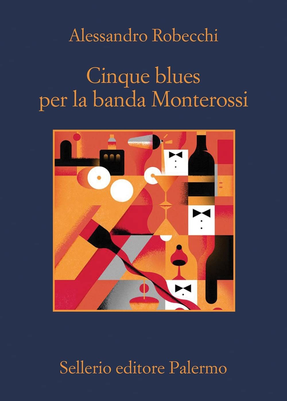 Libri Alessandro Robecchi - Cinque Blues Per La Banda Monterossi