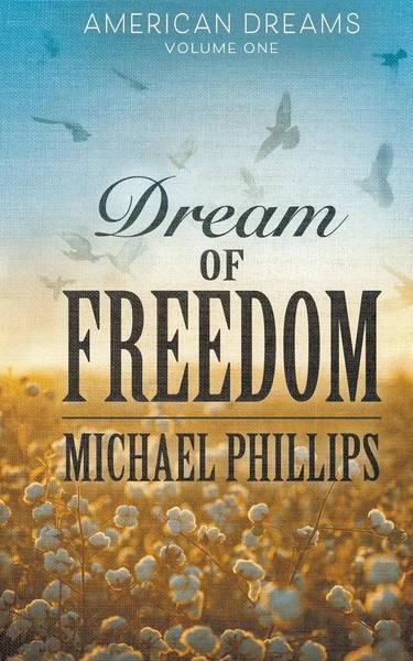Michael Phillips | Dream Of Freedom | Taschenbuch | Englisch (2020)-image