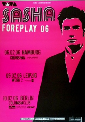 SASHA - 2006 - Plakat - In Concert - Foreplay Tour - Poster