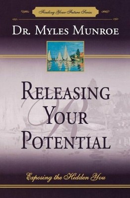 Releasing Your Potential: Exposing the Hidden You: V by Munroe, Myles 1560430729
