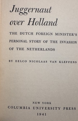 1941 Juggernaut Over Holland - WW II German Invasion of the Netherlands - 1st/2 - Picture 4 of 12