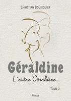 GéRaldine L'autre GéRaldine... Christian Bousiquier Taschenbuch FranzöSisch 2024