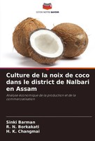 Sinki Barman (U. A.) | Culture De La Noix De Coco Dans Le District De Nalbari...