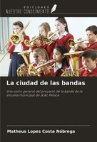 La Ciudad De Las Bandas Matheus Lopes Costa NóBrega Taschenbuch Spanisch 2024