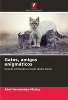 Abel HernáNdez-MuñOz | Gatos, Amigos EnigmáTicos | Taschenbuch | Portugiesisch