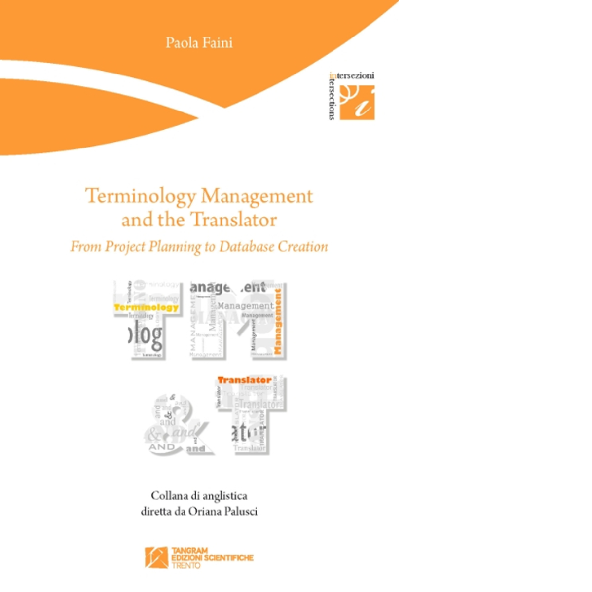 Terminology management and the translator di Paola Faini - Tangram, 2022