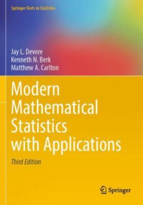 Modern Mathematical Statistics with Applications (Springer Texts in Statistics),