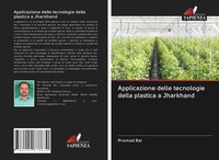 Applicazione Delle Tecnologie Della Plastica A Jharkhand Pramod Rai Taschenbuch