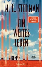 Ein weites Leben | M. L. Stedman | deutsch | ...
