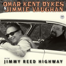 Omar Kent Dykes & Jimmie Vaughan On the Jimmy Reed Highway (Vinyl) 12