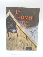 Fly Homer Fly (Sandpiper) by Bill Peet