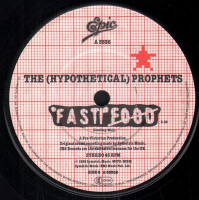 Hypothetical Prophets Fast Food 7'' vinyl UK Epic 1982 in plain sleeve A3536