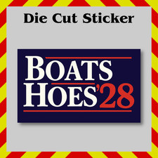 Boats  Hoes 2028 - Election Humor - Glossy Vinyl Decal Laptop/Water Bottle