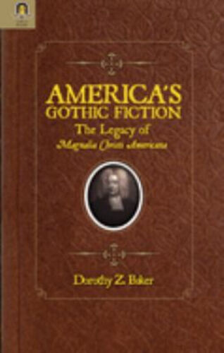 America's Gothic Fiction : The Legacy of Magnalia Christi america - Afbeelding 1 van 2