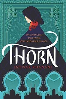 Thorn (Dauntless Path, Band 1) von Khanani, Intisar | Buch | Zustand sehr gut
