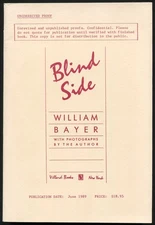 William BAYER / Blind Side Uncorrected Proof 1st 1989