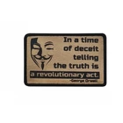 V for Vendetta In a time of deceit telling the truth is a act Hook Loop Patch
