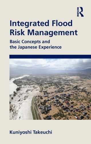 Integrated Flood Risk Management : Basic Concepts and the Japanese Experience...