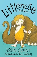 Littlenose the Hero - Paperback By Grant, John - GOOD