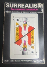 Surrealism: Permanent Revelation - Rare 1970 Paperback Art Book - Roger Cardinal