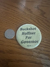 Vintage Buckshot Hoffner For Governor Politics Pin Lapel Classic Pinback