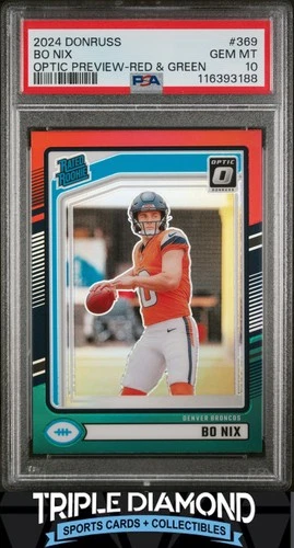 2024 Panini Donruss Bo Nix Optic Preview Rated Rookie Red & Green PSA 10 Y710