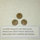Lot #349 3 Beautiful 1913 Lincoln Wheats 1913-P 1913-D 1913-S Fine See Pictures