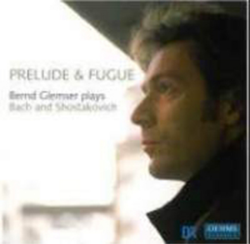 Bernd Glemser Prelude and Fugue (CD) Album