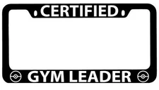 Black METAL License Plate Frame Certified Gym Leader Accessory Pokemon 101