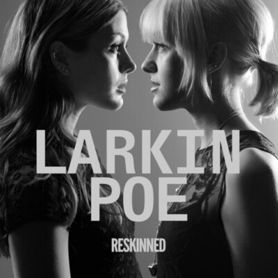 Larkin Poe - Reskinned [New Vinyl LP] Gatefold LP Jacket
