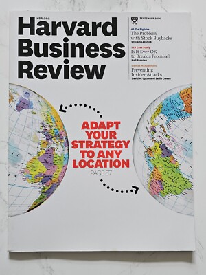 HBR magazine - 92/9 -  Sept 2014 - Adapt Your Strategy To Any Location