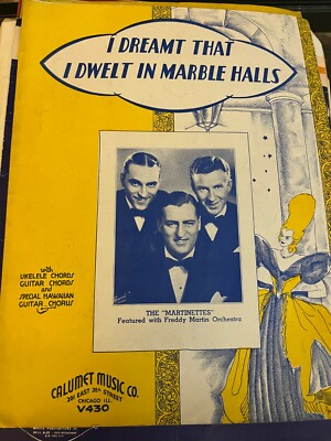 I Dreamt That I Dwelt In Marble Halls Sheet Music 1935 Martinettes Freddy Martin