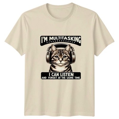Lustiges Cat I'm Multitasking T-Shirt, I Can Listen & Forget Pun Tee