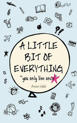 Anam Habib | A Little Bit of Everything | Taschenbuch | Englisch (2019)