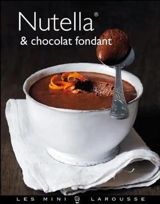 Nutella Et Chocolat Fondant        FL - Finance-Cordonnier, Véronique de