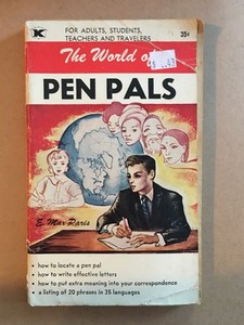 The World of Pen Pals by E. Max Paris Book How to Write Letters