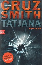 Tatjana / Martin Cruz Smith, Thriller