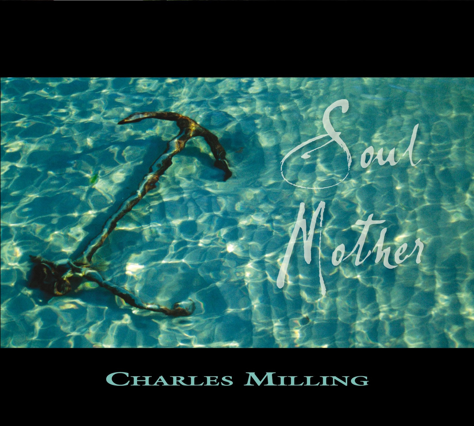 Charles Milling Soul Mother (CD)