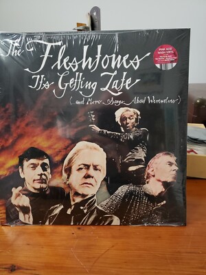 Fleshtones - It's Getting Late (...and More Songs About Werewolves) LP NEW