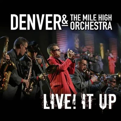 CD Denver And The Mile High Orchestra Live! It Up Reel Loud Records