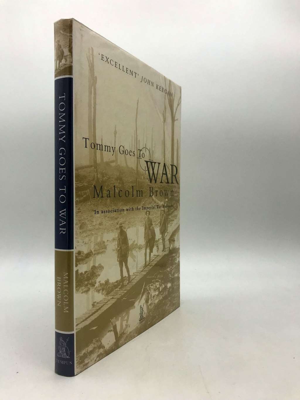 Tommy Goes to War, Brown, Malcolm, Excellent Book